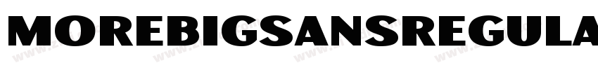 MorebigSansRegular字体转换