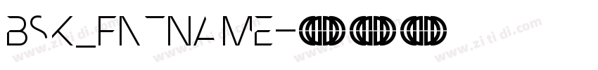 bsk_FntName字体转换