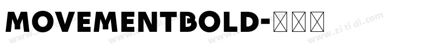 MovementBold字体转换
