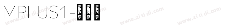 MPLUS1字体转换