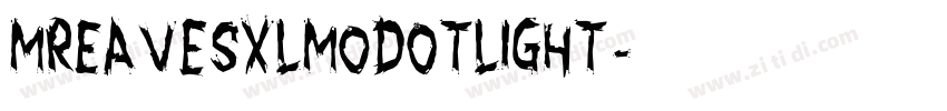 MrEavesXLModOTLight字体转换 MrEavesXLModOTLight字体转换