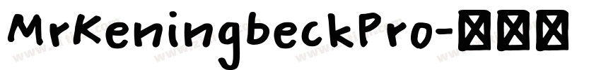 MrKeningbeckPro字体转换
