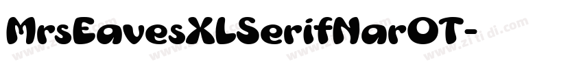 MrsEavesXLSerifNarOT字体转换