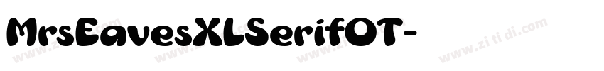 MrsEavesXLSerifOT字体转换