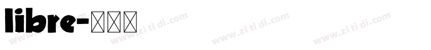 libre字体转换