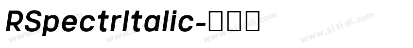 RSpectrItalic字体转换 RSpectrItalic字体转换