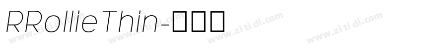 RRollieThin字体转换 RRollieThin字体转换