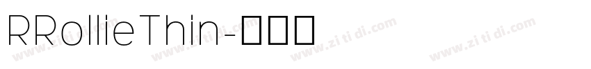 RRollieThin字体转换 RRollieThin字体转换