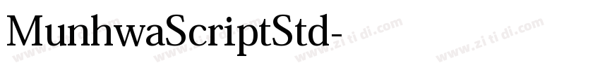 MunhwaScriptStd字体转换 MunhwaScriptStd字体转换