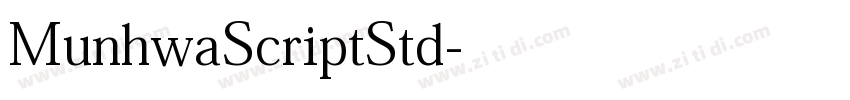 MunhwaScriptStd字体转换 MunhwaScriptStd字体转换