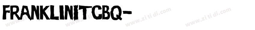 FranklinITCBQ字体转换
