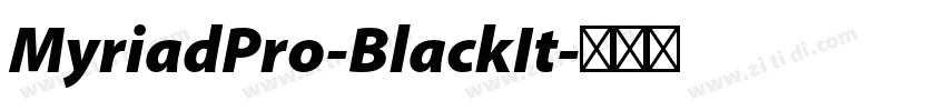 MyriadPro-BlackIt字体转换