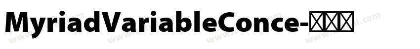 MyriadVariableConce字体转换