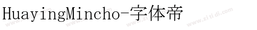 HuayingMincho字体转换