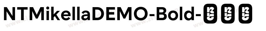 NTMikellaDEMO-Bold字体转换