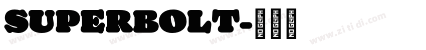 SUPERBOLT字体转换