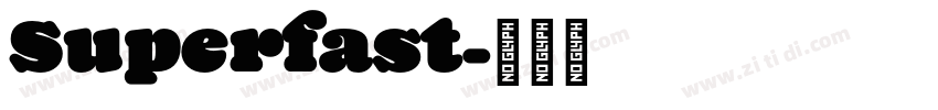 Superfast字体转换