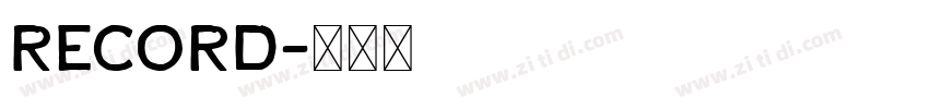 Record字体转换