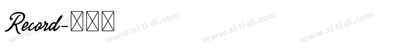 Record字体转换
