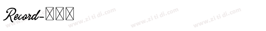 Record字体转换