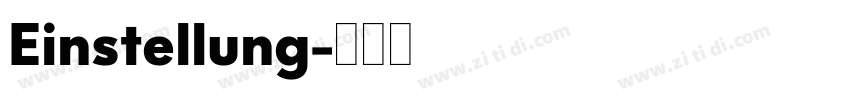 Einstellung字体转换