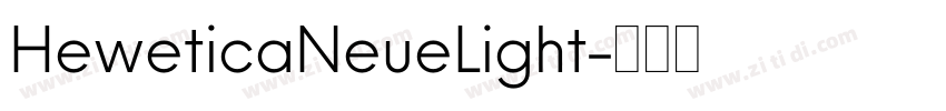 HeweticaNeueLight字体转换