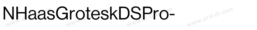 NHaasGroteskDSPro字体转换