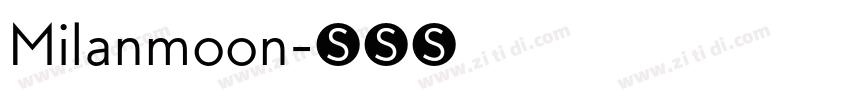 Milanmoon字体转换