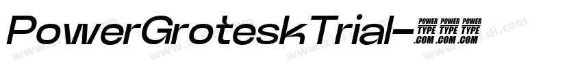PowerGroteskTrial字体转换