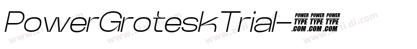 PowerGroteskTrial字体转换
