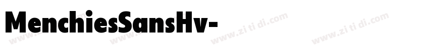 MenchiesSansHv字体转换 MenchiesSansHv字体转换