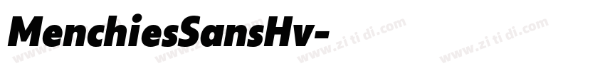 MenchiesSansHv字体转换 MenchiesSansHv字体转换