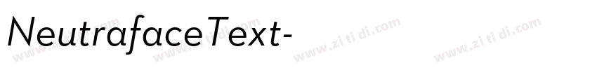NeutrafaceText字体转换 NeutrafaceText字体转换