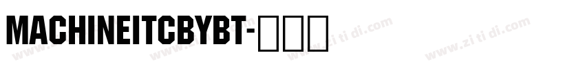 MachineITCbyBT字体转换