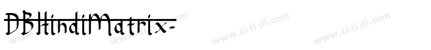 DBHindiMatrix字体转换 DBHindiMatrix字体转换