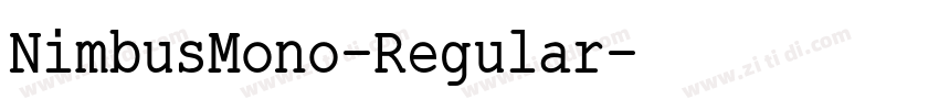 NimbusMono-Regular字体转换 NimbusMono-Regular字体转换