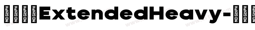 未來熒黑ExtendedHeavy字体转换 未來熒黑ExtendedHeavy字体转换