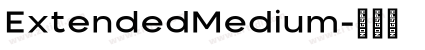 ExtendedMedium字体转换