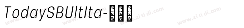 TodaySBUltIta字体转换
