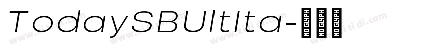 TodaySBUltIta字体转换