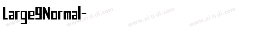 Large9Normal字体转换