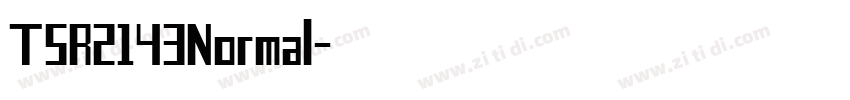 TSR2143Normal字体转换 TSR2143Normal字体转换