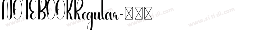 NOTEBOOKRegular字体转换 NOTEBOOKRegular字体转换