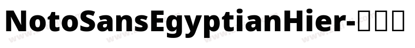 NotoSansEgyptianHier字体转换