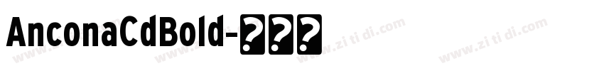 AnconaCdBold字体转换