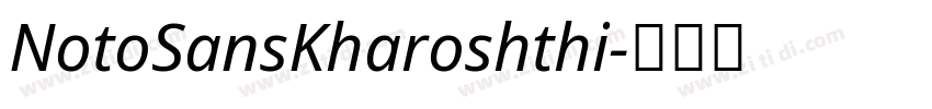 NotoSansKharoshthi字体转换