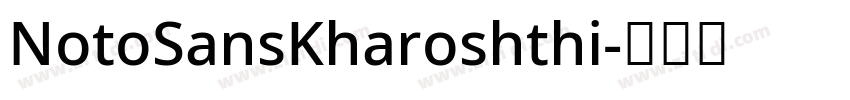 NotoSansKharoshthi字体转换