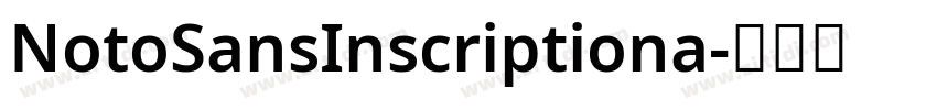 NotoSansInscriptiona字体转换