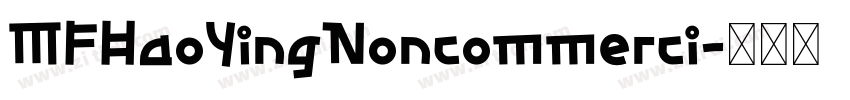 MFHaoYingNoncommerci字体转换