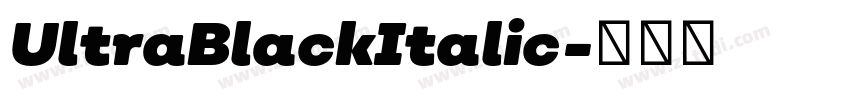 UltraBlackItalic字体转换